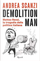 Demolition Man by Andrea Scanzi
