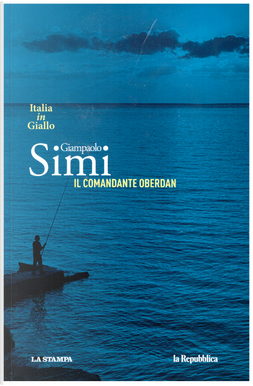 Il comandante Oberdan by Giampaolo Simi