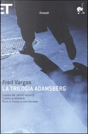 La trilogia Adamsberg by Fred Vargas
