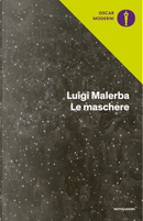 Le maschere by Luigi Malerba