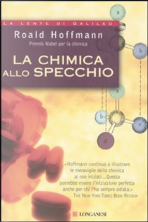 La chimica allo specchio by Roald Hoffmann