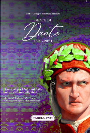 Gente di Dante by Gruppo Scrittori Firenze