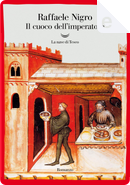 Il cuoco dell'imperatore by Raffaele Nigro