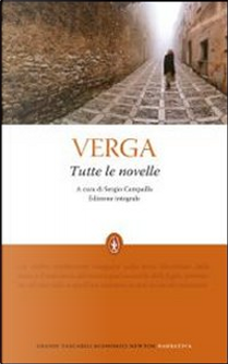 Tutte le novelle by Giovanni Verga
