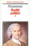 Scritti politici / Manoscritto di Ginevra-Contratto sociale­Frammenti politici­Scritti sull'abate di Saint-Pierre by Jean-Jacques Rousseau