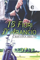 18 fiori d’arancio by Cristina Bruni