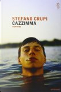 Cazzimma by Stefano Crupi