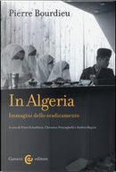 In Algeria by Pierre Bourdieu