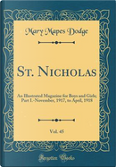 St. Nicholas, Vol. 45 by Mary Mapes Dodge