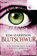 Blutschwur by Kim Harrison