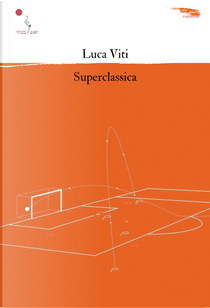 Superclassica by Luca Viti
