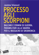 Processo agli scorpioni by Jasmina Tesanovic