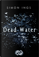 Dead Water by Simon Ings