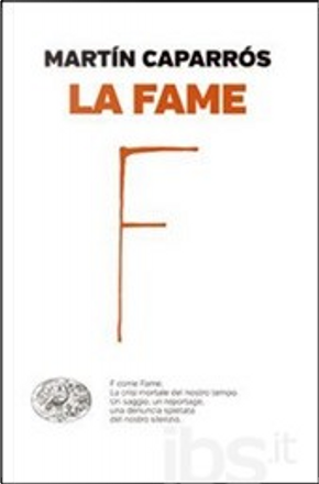 La fame by Martín Caparrós