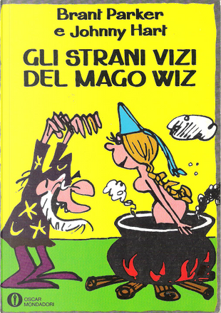 Gli Strani Vizi Del Mago Wiz By Brant Parker, Johnny Hart, Mondadori ...