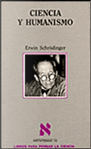 Ciencia y humanismo by Erwin Schrödinger
