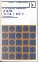 Fatevi i vostri test! by Jules Leopold, William Bernard