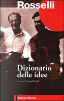Dizionario delle idee by Carlo Rosselli