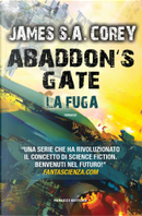 Abaddon's Gate. La fuga by James S. A. Corey