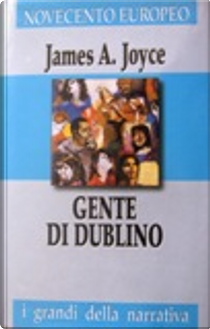 Gente di Dublino by James Joyce