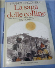 La saga delle colline by Franco Piccinelli