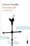 Jesucrist 2.0 by Francesc Torralba