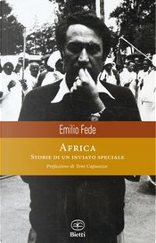 Africa. Storie di un inviato speciale by Emilio Fede
