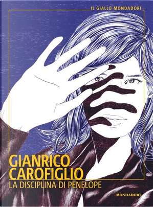 La disciplina di Penelope by Gianrico Carofiglio