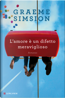 L'amore è un difetto meraviglioso by Graeme Simsion