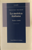 La metrica italiana by Francesco Bausi, Mario Martelli