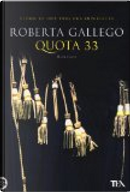Quota 33 by Roberta Gallego