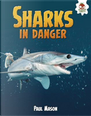Sharks in Danger by Paul Mason