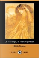 Le Passage, et Transfiguration by Sibilla Aleramo