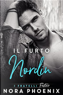 Il furto: Nordin by Nora Phoenix