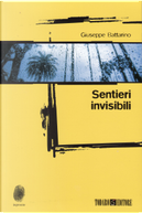 Sentieri invisibili by Giuseppe Battarino