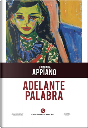 Adelante Palabra by Barbara Appiano