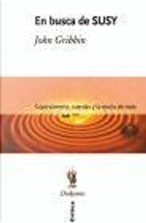 EN BUSCA DE SUSY by John Gribbin