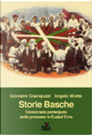 Storie basche by Angelo Miotto, Giovanni Giacopuzzi, Roberta Gozzi