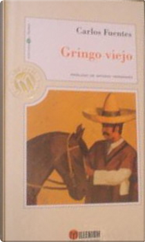 Gringo viejo by Carlos Fuentes