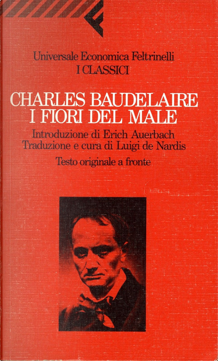 I fiori del male di Charles Baudelaire, Feltrinelli, Paperback - Anobii