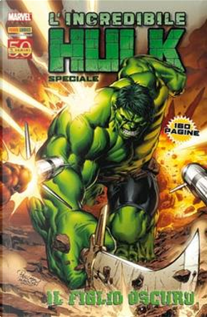 L'incredibile Hulk - Il figlio oscuro by Barry Kitson, Brian Ching, Greg Pak, Scott Reed, Tom Raney