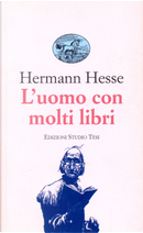 L'uomo con molti libri by Hermann Hesse