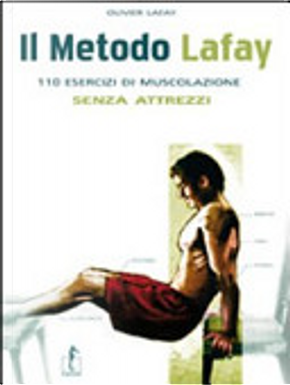 Il metodo Lafay by Olivier Lafay
