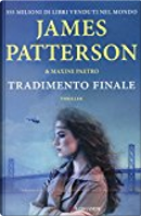 Tradimento finale by James Patterson, Maxine Paetro
