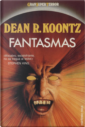 Fantasmas by Dean Koontz