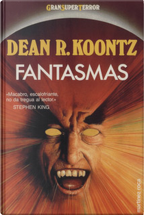 Fantasmas by Dean Koontz