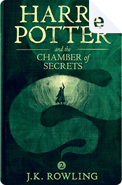 Harry Potter and the Chamber of Secrets by J. K. Rowling