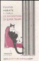 Le avventure di super Trappi by Carla Abbate, Fulvio Abbate