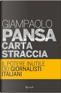 Carta straccia by Giampaolo Pansa