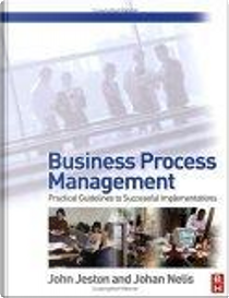 Business Process Management by Johan Nelis, John Jeston